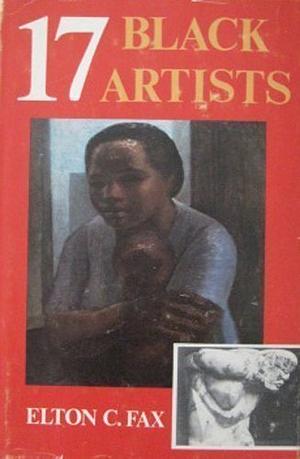 Seventeen Black Artists by Elton C. Fax
