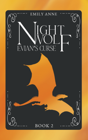Nightwolf II: Evian's Curse by Emily Anne