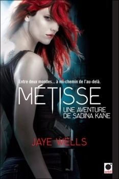 Métisse by Jaye Wells