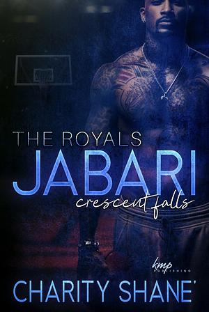 Jabari: The Crescent Falls Royals by Charity Shane'