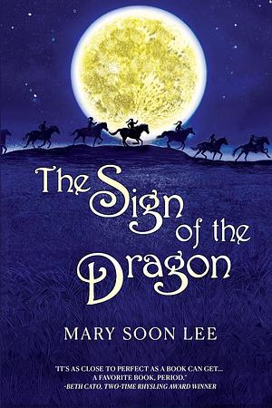 The Sign of the Dragon by Mary Soon Lee