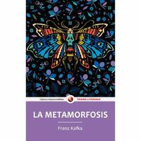 LA METAMORFOSIS by Franz Kafka