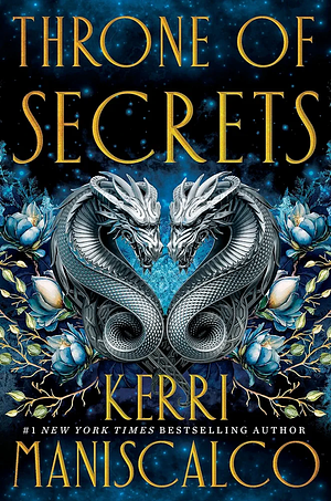 Throne of Secrets  by KERRI MANISCALCO