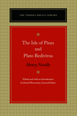 The Isle of Pines and Plato Redivivus by Henry Neville
