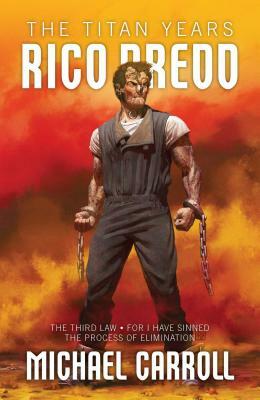 Rico Dredd: The Titan Years by Michael Carroll
