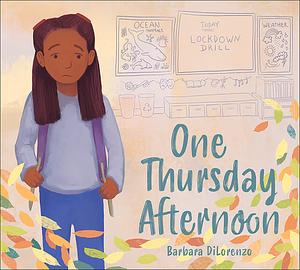 One Thursday Afternoon by Barbara DiLorenzo