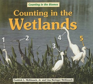 Counting in the Wetlands by Fredrick L. McKissack, Lisa Beringer McKissack