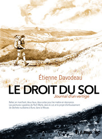 Le droit du sol : journal d'un vertige by Étienne Davodeau