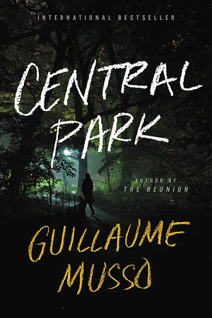 Central Park by Guillaume Musso