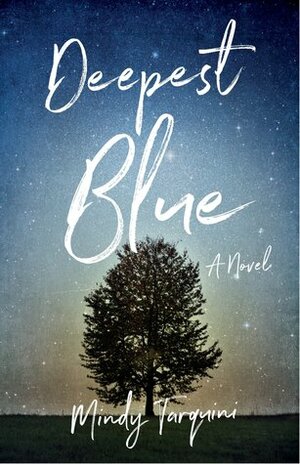 Deepest Blue by Mindy Tarquini