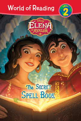 Elena of Avalor: The Secret Spell Book by Tom Rogers