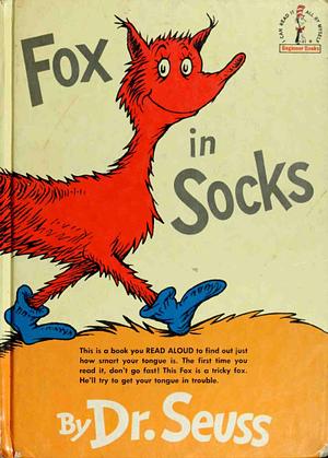 Fox in Socks by Dr. Seuss