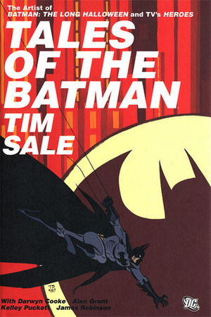 Tales of the Batman: Tim Sale by James Robinson, Kelley Puckett, Darwyn Cooke, Alan Grant, Tim Sale