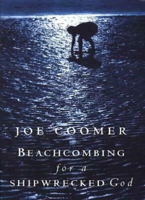 Beachcombing for a Shipwrecked God by Joe Coomer
