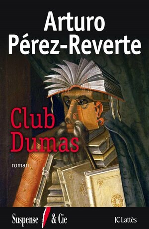 Club Dumas by Arturo Pérez-Reverte