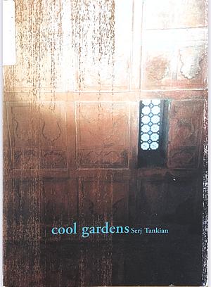 Cool Gardens by Serj Tankian