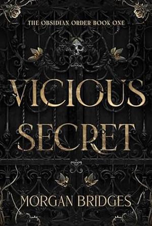 Vicious Secret by Morgan Bridges