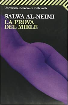 La prova del miele by Salwa Al Neimi