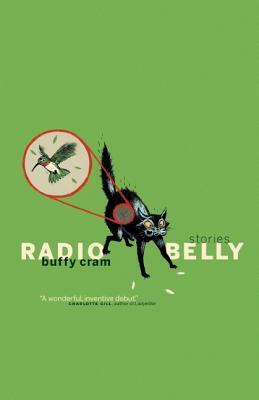 Radio Belly by Buffy Cram