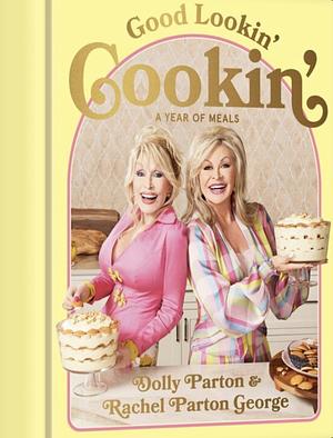 Good Lookin' Cookin'  by Dolly Parton