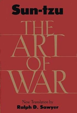 The Art of War: New Translation by Mei-Chun Lee Sawyer, Sun Tzu