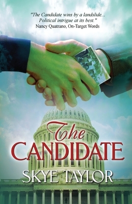 The Candidate by Skye Taylor