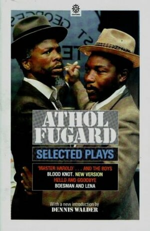 Selected Plays by Athol Fugard