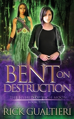 Bent On Destruction by Rick Gualtieri