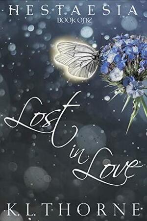 Lost in Love (Hestaesia, #1) by K.L. Thorne