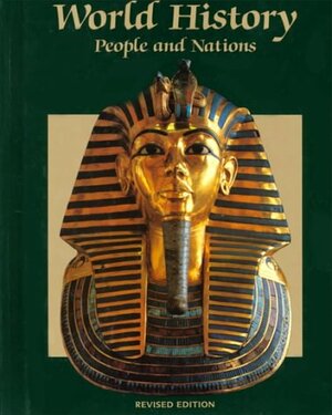 World History: People and Nations by John M. Peoples, Anatole G. Mazour