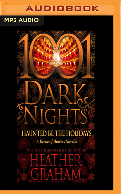 Haunted Be the Holidays: A Krewe of Hunters Novella by Heather Graham