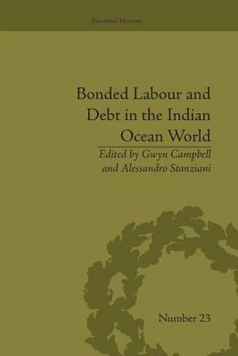 Bonded Labour and Debt in the Indian Ocean World by 