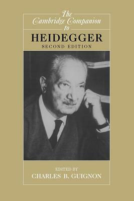 The Cambridge Companion to Heidegger by 