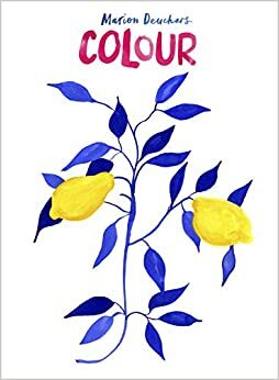 Colour by Marion Deuchars