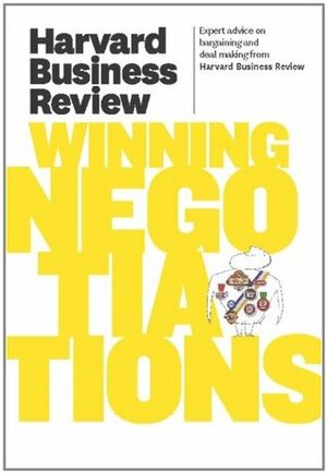 Harvard Business Review on Winning Negotiations by Harvard Business School Press
