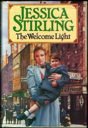 The Welcome Light by Jessica Stirling