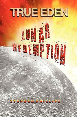 Lunar Redemption by Stephen Phillips