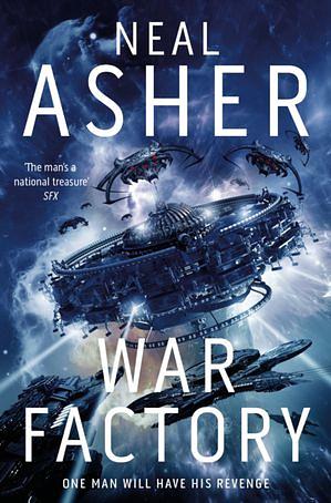 War Factory: Transformation Book 2 by Neal Asher