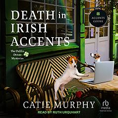 Death in Irish Accents  by Catie Murphy