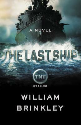 The Last Ship by William Brinkley