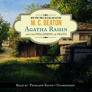 Agatha Raisin and the Wellspring of Death by M.C. Beaton