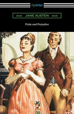 Pride and Prejudice (Illustrated by Charles Edmund Brock with an Introduction by William Dean Howells) by Jane Austen