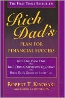 Rich Dad's Plan for Financial Success by Sharon L. Lechter, Robert T. Kiyosaki