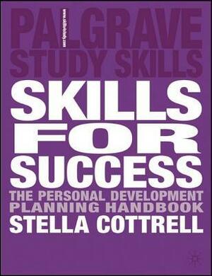 Skills For Success by Stella Cottrell