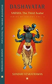 VARAHA: The Third Avatar by Sundari Venkatraman