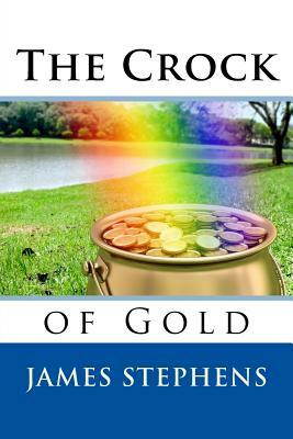 The Crock of Gold by James Stephens