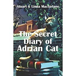 The Secret Diary of Adrian Cat by Stuart Macfarlane