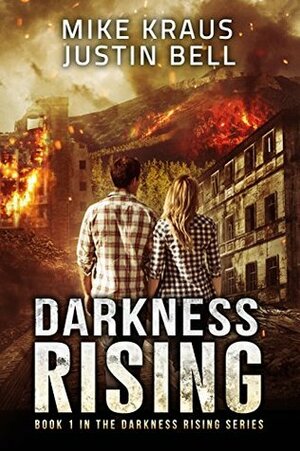 Darkness Rising by Justin Bell, Mike Kraus