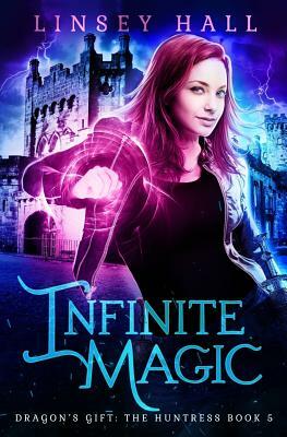 Infinite Magic by Linsey Hall