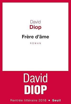 Frere d'ame by David Diop, David Diop